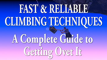 Getting Over It | Fast and Reliable Climbing Techniques | A Complete Guide/Walkthrough