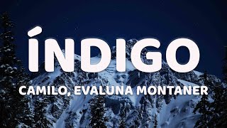 Índigo - Camilo, Evaluna Montaner 🌋