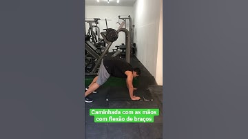 Caminhada com as mãos com flexão de braços - Prof. Matheus Gomes #shorts