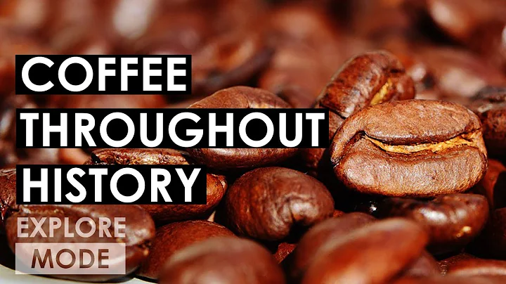 The History of Coffee | Origin of Coffee | Documentary |  EXPLORE MODE