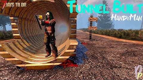 Step-by-step guide to building 3m and 5m tunnels | 7 Days to Die A20 HandyMan