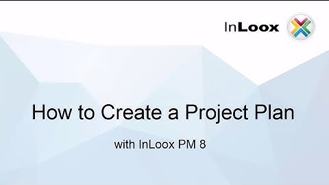 How to Create a Project Plan in InLoox PM 8 for Outlook
