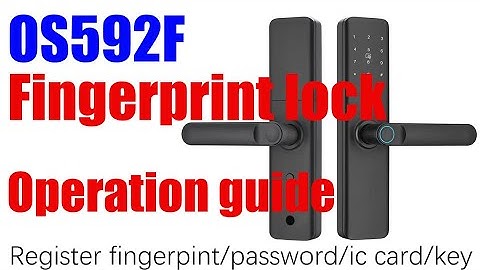 OS592F Fingerprint password ic card smart privacy lock operation video