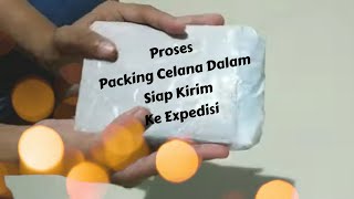 Review Dikit Tentang Celana Dalam Wanita & Proses Packing Kirim @HEHumanEntertainment