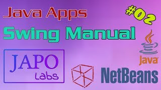 Java 8 | Netbeans 8.2 | Swing [ Manual ] #02