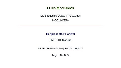 Week 4 | NPTEL Problem Solving Session | Fluid Mechanics