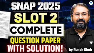 SNAP 2025 Slot 2 FULL Paper Solved 🔥 Complete Questions + Accurate Solutions | Ronak Shah