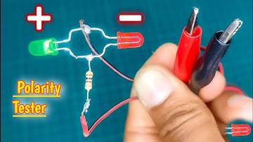 DIY Polarity Tester Positive Negative Finder || Tester