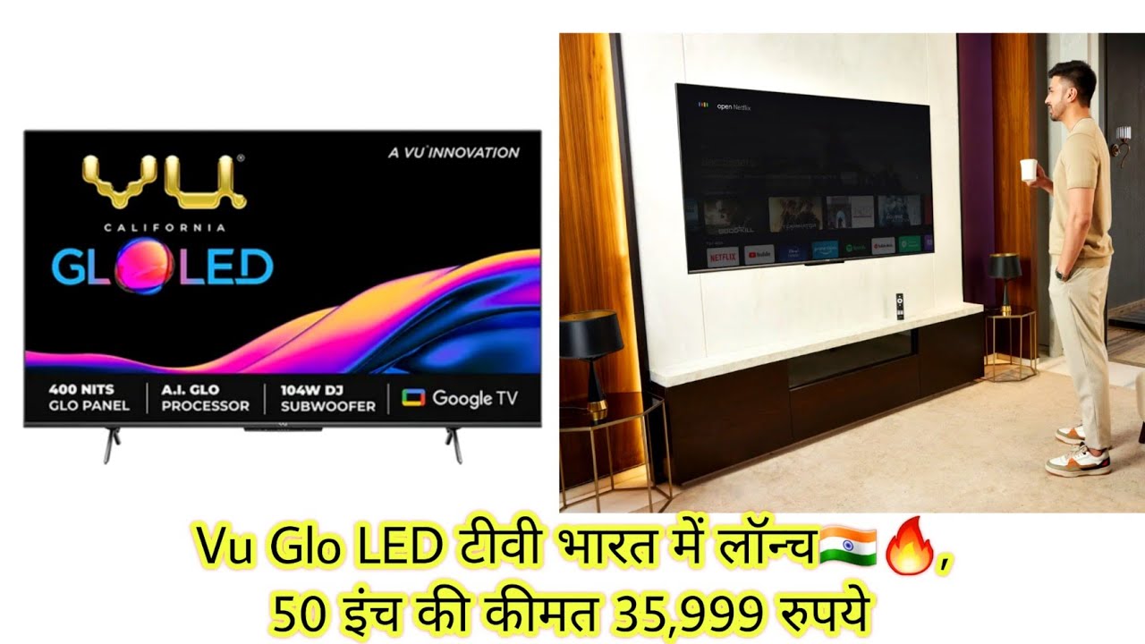 Vu Glo LED Smart TV Launched In India 50 35 999 vu-glo-led-smart-tv-launched-in-india-50-35-999
