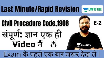 Last Minute Rapid Revision Before Exam On Civil Procedure Code  1908  | Section 1 To 158 Of CPC,1908