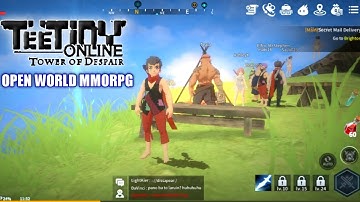 TeeTINY Online Gameplay (OPEN WORLD MMORPG) Android/IOS