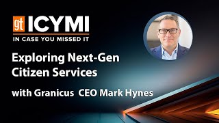 Exploring Next-Gen Citizen Services