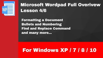 Microsoft Wordpad Full Tutorial For Windows 10 / 8 / 7 / XP | Lesson 4/6