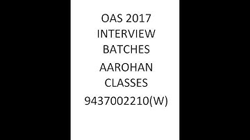 OAS 2017 INTERVIEW BATCHES
