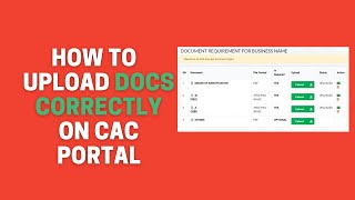 Cac - Document Upload - How To Upload Your Docs Correctly