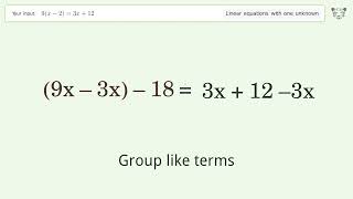 Linear equation with one unknown: Solve 9(x-2)=3x+12 step-by-step solution