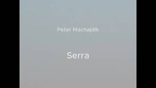 Peter Machajdík - SERRA (2008) for solo violin