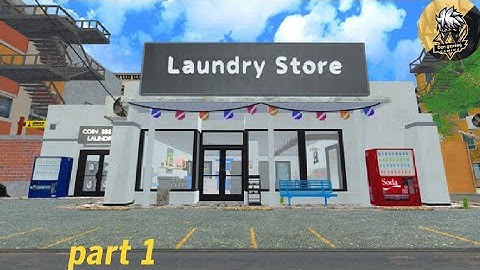 How to Master lanudry store simulator gameplay part 1