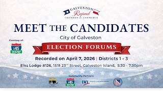 Galveston City Council Candidate Forum recorded on April 7, 2026
