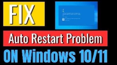 How to Fix Auto Restart Problem in Windows