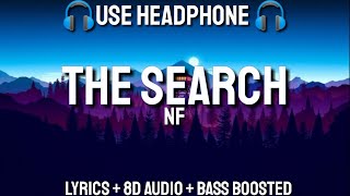 NF - The Search (Lyrics / 8D Audio / Bass Boosted ) | LYRICS + 8D + BASS