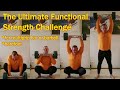 Daily Home Workouts #98 "The Ultimate Functional Strength Challenge"