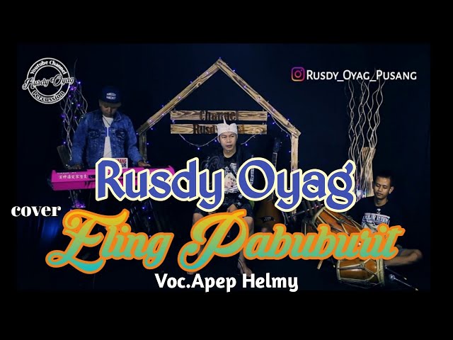 Eling Pabuburit cover - Rusdy Oyag Voc.Apep Helmy class=