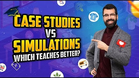 Case Study vs Simulations: A Guide to Choosing the Best Tool for Teaching Entrepreneurship