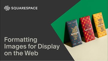How to Format Your Images for Display on the Web | Squarespace 7.1 (Classic Editor)