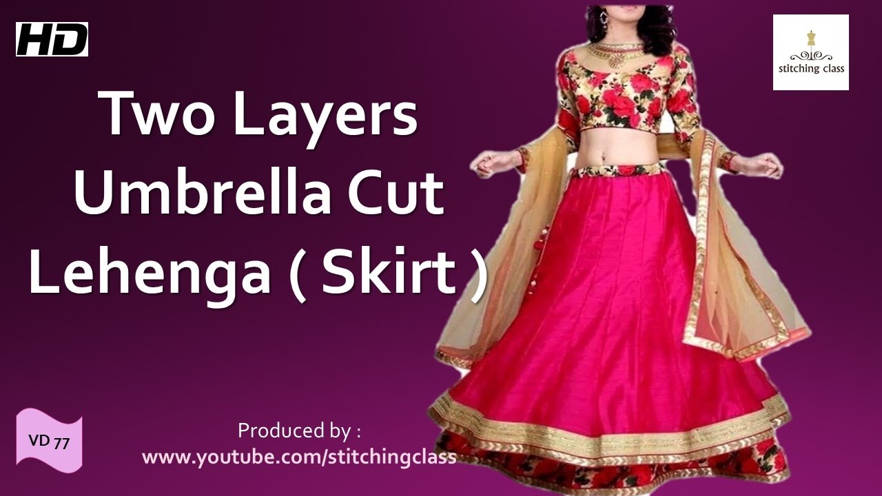 Two Layer Umbrella Cut Lehenga ( Skirt ) Cutting and Stitching YouTube