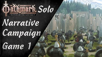 Relieving Stoney Creek - Game 1 - Oathmark Solo Narrative Campaign