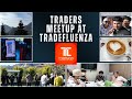 💰TRADERS MEETUP AT TRADEFLUENZA - 🤝TRADER ON VACATION🛫 - VLOG 4 🧿