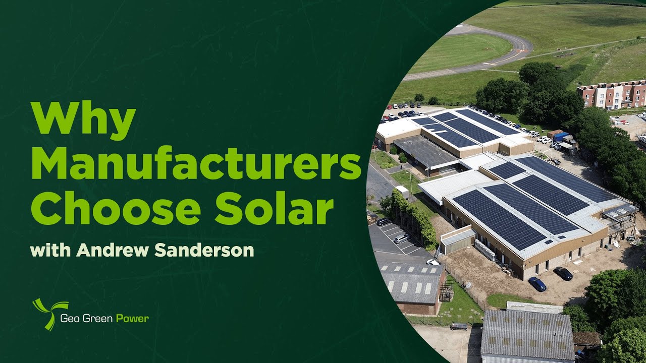 Manufacturers Can Save Thousands With Solar | Geo Green Power - YouTube