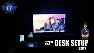 Prasad tech in telugu Desk Setup Tour 2017 ll in telugu ll