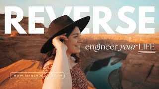 Reverse Engineering Your Life with the Be, Do, Have Model