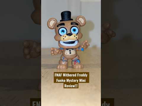 FNAF Withered Freddy Funko Mystery Mini Review!!!