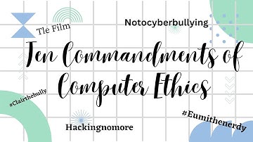 10 commandments of computer ethics Tle Film | Group 5