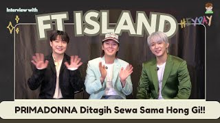 PRIMADONNA ditagih sewa sama Hong Gi! [ Interview with FT Island ]