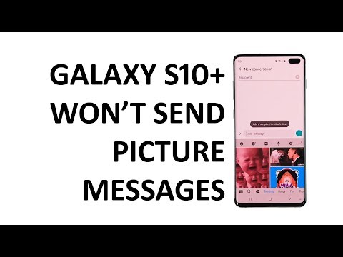 MMS won’t send on Samsung Galaxy S10 Plus