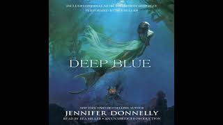 Waterfire Saga, Book One: Deep Blue Audiobook by Jennifer Donnelly