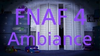 FNAF 4 Ambiance