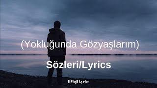 İsmail Kuşoğlu - Yokluğunda Gözyaşlarım (Sözleri/Lyrics) Bu hasret şarkısı yaktı yine canımı Resimi