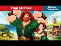 Finn McCool dalam bahasa Indonesia | Dongeng Bahasa Indonesia | @IndonesianFairyTales