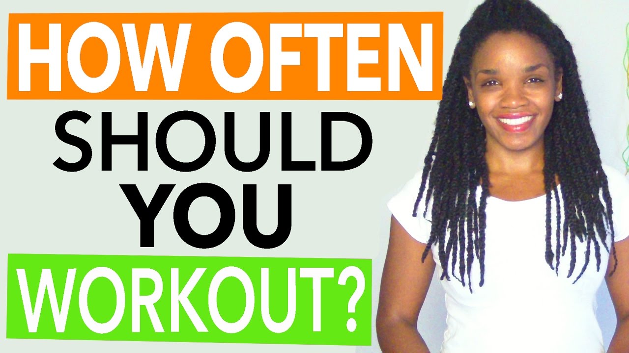 How Many Days A Week Should You Workout?