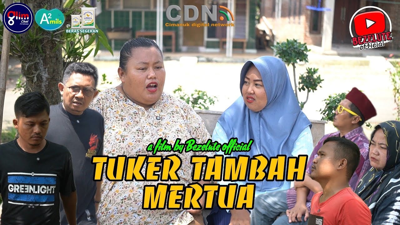 TUKER TAMBAH MERTUA || kampung pantura || film pendek Indramayu