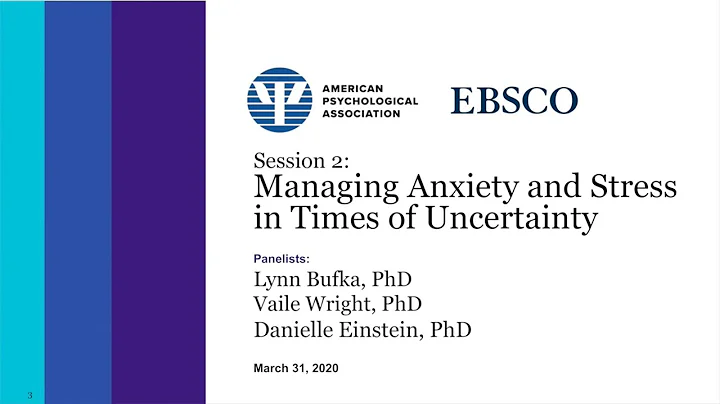 Managing Anxiety and Stress in Times of Uncertainty (Session 2)