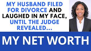 My Husband Filed for Divorce and Laughed—Until the Judge Revealed My Net Worth