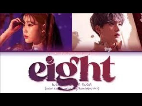IU 아이유 Eight 에잇 Feat BTS SUGA Color Coded Lyrics 
