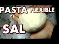 PASTA FLEXIBLE DE SAL Y CANELA - FLEXIBLE PASTE OF SALT AND CINNAMON