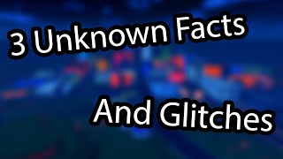 3 Unknown Facts And Glitches